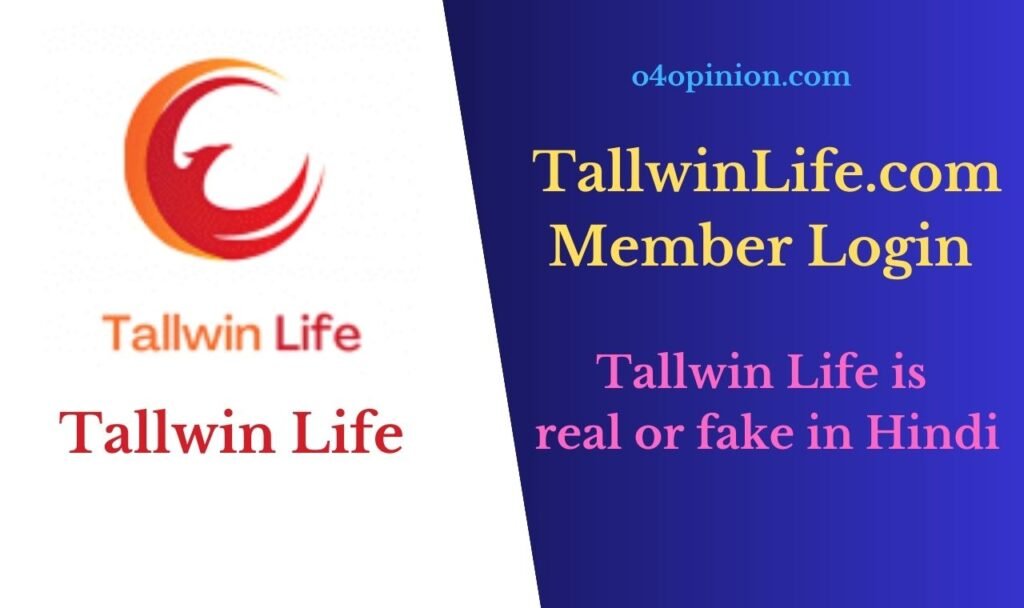TallwinLife.com: Member Login, Tallwin Life is real or fake in Hindi