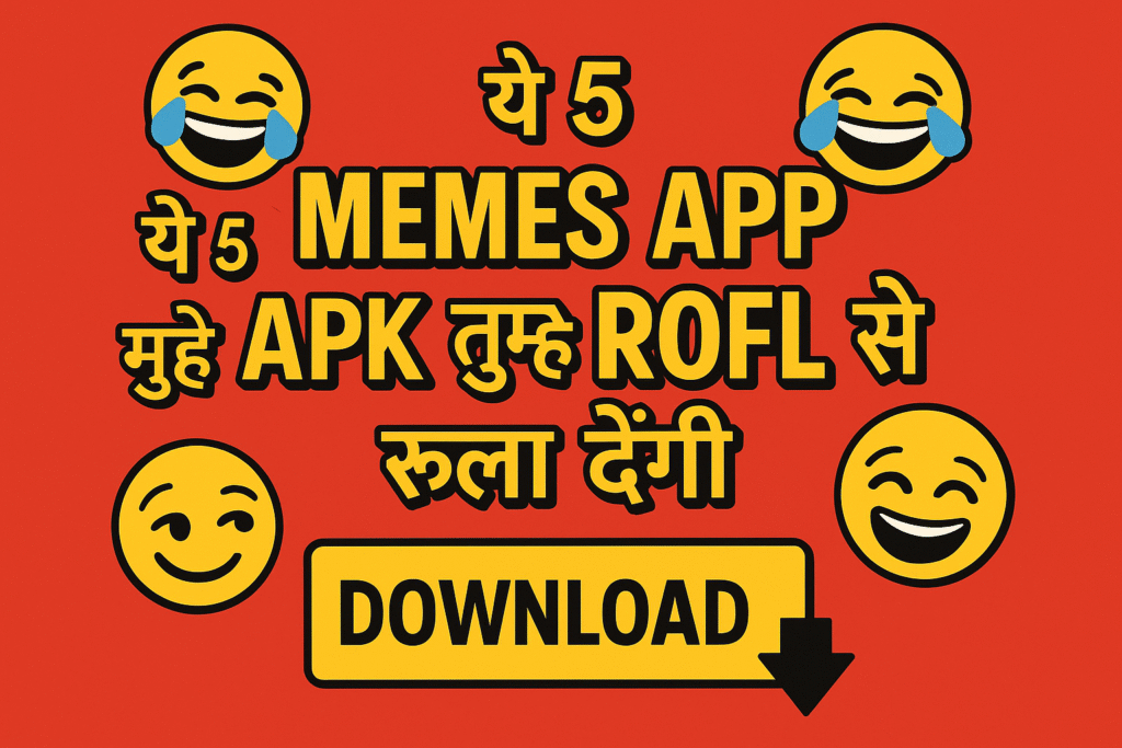These 5 Memes App APKs will make you cry ROFL – Download link is right here