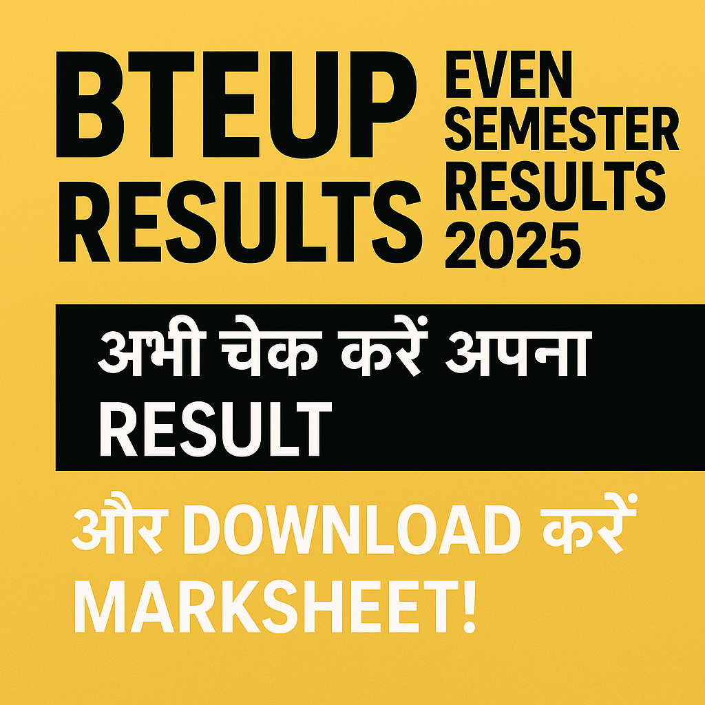 BTEUP Even Semester Results 2025 LIVE: Check your result now and DOWNLOAD MARKSHEET!