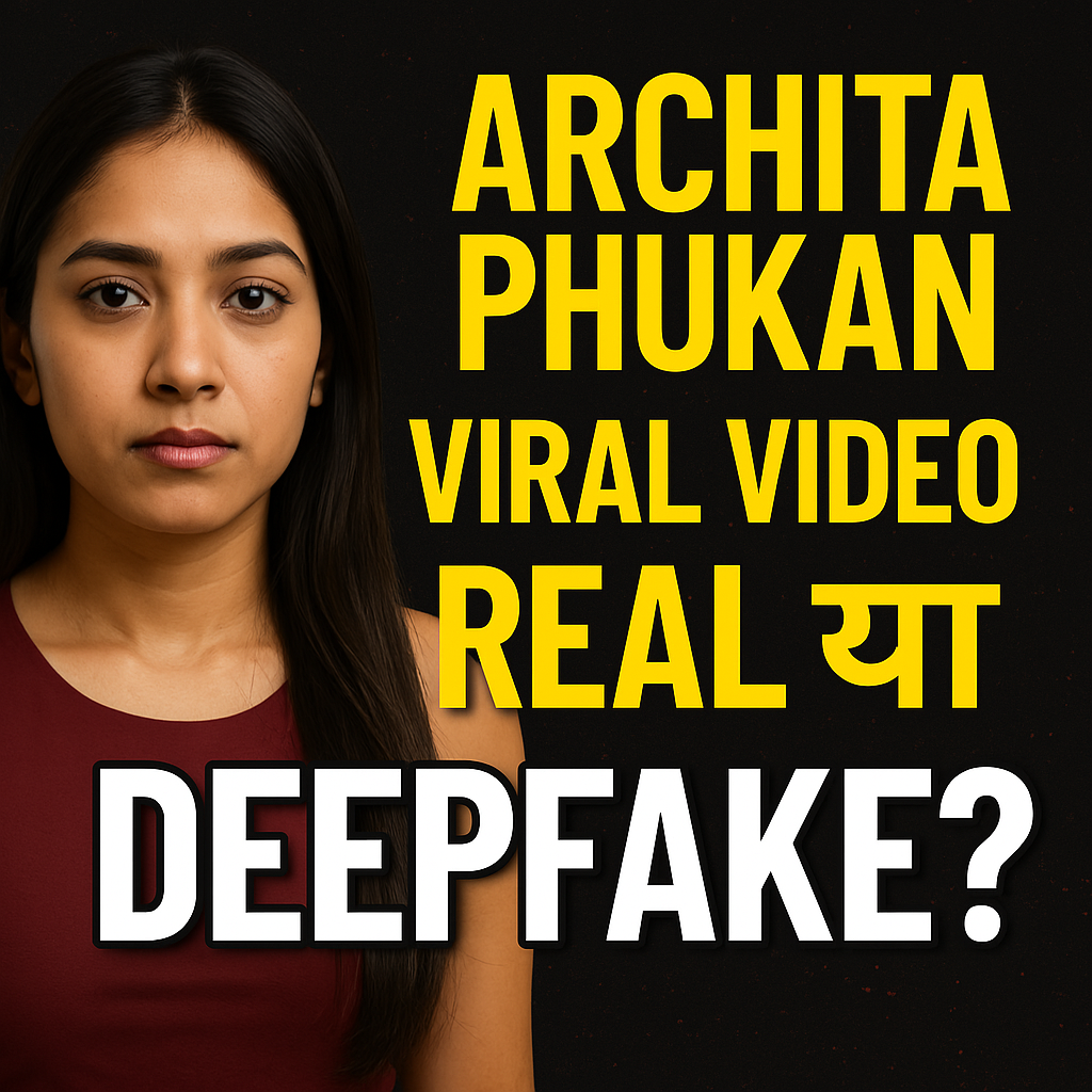Jaw-Dropping Reveal: Archita Phukan Viral Video Real or Deepfake Exploit?