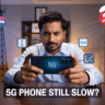 आपका 5G Phone भी Slow क्यों चल रहा है? Jio और Airtel के Network Settings में यह Change करें